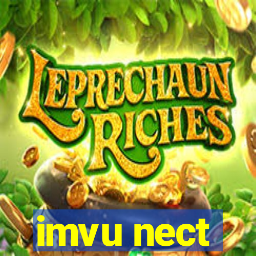 imvu nect